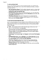 Page 104
To check printhead health
Use one of the following means to check the printhead health. If any printhead has
a Replace status, then perform one or more of the maintenance functions, or clean or
replace the printhead.
•Self Test Diagnostic Report:  Print the self test diagnostic report on a clean sheet
of white paper, and check the printhead health section. For more information, see
UnderstandtheSelfTestDiagnosticPage.
• Embedded Web server:  Open the embedded Web server. For more information,
see...