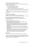 Page 135
The server name cannot be found or resolved
Connection to the server might fail if the server name provided during setup cannot be
resolved to a specific IP address.
• Try to use the IP address of the server.
• When using DNS, be sure to do the following:•Try to use fully qualified DNS names.
• Make sure the DNS server is set up correctly on the printer.
TIP: If you have recently changed the DNS settings, turn off and then turn on the
printer.
For more information, contact your network administrator...