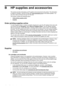 Page 192
BHP supplies and accessories
This section provides information on HP supplies and accessories for the printer. The information
is subject to changes, visit the HP Web site (www.hpshopping.com) for the latest updates. You
may also make purchases through the Web site.
This section contains the following topics:
•
Orderprintingsuppliesonline
•
Supplies
Order printing supplies online
To order supplies online or create a printable shopping list, open the HP software that came with
your printer and click...