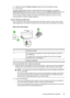 Page 201
4.(Optional) Change the  Rings to Answer setting to the lowest setting (two rings).
5. Run a fax test.
The printer automatically answers incoming calls that have the ring pattern you selected
( Distinctive Ring  setting) after the number of rings you selected ( Rings to Answer setting). The
printer begins emitting fax reception tones to the sending fax machine and receives the fax.
If you encounter problems setting up the printer with optional equipment, contact your local
service provider or vendor for...