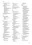 Page 241
printer software (Windows)about 225
opening 225
printhead latch, locating 12
printheads aligning 101
clean 102
clean contacts manually 103
health, check 100
maintaining 99
ordering online 188
replace 105
status 100, 148
supported 158
processor specifications 158
pulse dialing 74
Q
quality, troubleshoot copy 111
diagnostic page 100
print 94
scan 114
R
radio interferencereducing 222
regulatory information 172
radio, turn off 215
rear access panel clear jams 150
illustration 13
receive faxes auto answer...