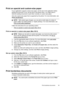 Page 43
Print on special and custom-size paper
If your application supports custom-size paper, set the size in the application before
printing the document. If not, set the size in the printer driver. You might need to
reformat existing documents to print them correctly on custom-size paper.
Use only custom-size paper that is supported by the printer. For more information, see
Mediaspecifications.
NOTE:With certain types of paper, you can print on both sides of a sheet of
paper (called “two-sided printing” or...