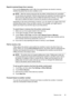 Page 69
Reprint received faxes from memory
If you set the Backup fax mode to On, the received faxes are stored in memory,
whether the printer has an error condition or not.
NOTE: After the memory becomes full, the oldest, printed faxes are overwritten
as new faxes are received. If all the stored faxes are unprinted, the printer does not
receive any fax calls until you print or delete the faxes from memory. You might
also want to delete the faxes in memory for security or privacy purposes.
Depending on the sizes...