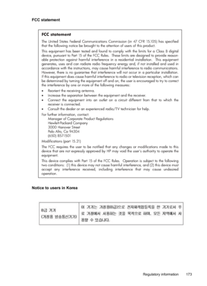 Page 177FCC statement
FCC statement
The United States Federal Communications Commission (in 47 CFR 15.105) has specified 
that the following notice be brought to the attention of users of this product. 
This equipment has been tested and found to comply with the limits for a Class B digital 
device, pursuant to Part 15 of the FCC Rules.  These limits are designed to provide reason-
able protection against harmful interference in a residential installation.  This equipment 
generates, uses and can radiate radio...