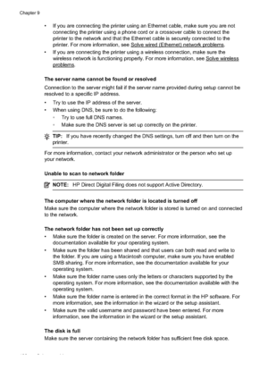 Page 136• If you are connecting the printer using an Ethernet cable, make sure you are notconnecting the printer using  a phone cord or a crossove r cable to connect the
printer to the network and that the Et hernet cable is securely connected to the
printer. For more information, see 
Solve wired (Ethernet) network problems.
• If you are connecting the  printer using a wireless connection, make sure the
wireless network is functioning  properly. For more information, see 
Solve wireless
problems.
The server...