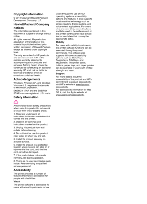 Page 4Copyright information
© 2011 Copyright Hewlett-Packard
Development Company, L.P.
Hewlett-Packard Company
notices
The information contained in this
document is subject to change without
notice.
All rights reserved. Reproduction,
adaptation, or translation of this
material is prohibited without prior
written permission of Hewlett-Packard,
except as allowed under copyright
laws.
The only warranties for HP products
and services are set forth in the
express warranty statements
accompanying such products and...