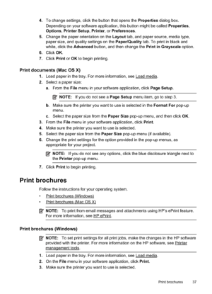 Page 414.To change settings, click the button that opens the  Properties dialog box.
Depending on your software application, this button might be called  Properties,
Options , Printer Setup,  Printer, or Preferences .
5. Change the paper orientation on the  Layout tab, and paper source, media type,
paper size, and quality settings on the  Paper/Quality tab. To print in black and
white, click the  Advanced button, and then change the  Print in Grayscale option.
6. Click  OK.
7. Click  Print or OK  to begin...