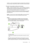 Page 127example, you cannot use the printer for faxing if an extension phone is off the hook,
or if you are using a computer dial-up modem to send email or access the Internet.
The printer is having problems sending and receiving faxes
Solution: Make sure the printer is turned on. Look at the display on the printer. If
the display is blank and the 
 (Power button) light is not lit, the printer is turned off.
Make sure the power cord is firmly connected to the printer and plugged into
a power outlet. Press the...