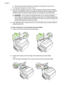 Page 160c. Remove the jammed media from the bottom of the printer or from Tray 2.
d . Reposition the printer on top of Tray 2.
5. Open the ink cartridge access door. If there is paper remaining inside the printer,
ensure the carriage has moved to the right of the printer, free any paper scraps or
wrinkled media, and pull the media towards you through the top of the printer.
WARNING! Do not reach into the printer when it is on and the carriage is
stuck. When you open the  ink cartridge access door, t he carriage...