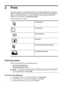 Page 402Print
Most print settings are automatically handled by the software application. Change the
settings manually only when you want to change print quality, print on specific types of
paper, or use special features. For more information about selecting the best print
media for your documents, see 
Select print media.
Choose a print job to continue:
Print documents
Print brochures
Print on envelopes
Print photos
Print on special and custom-size paper
Print borderless documents
Print documents
Follow the...