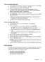 Page 43Print on envelopes (Windows)
1.Load envelopes print-side down in the tray. For more information, see Load media.
2. On the  File menu in your softwar e application, click Print.
3. Make sure the printer you want to use is selected.
4. To change settings, click the button that opens the  Properties dialog box.
Depending on your software application, this button might be called  Properties,
Options , Printer Setup,  Printer, or Preferences .
5. On the  Layout tab, change the orientation to  Landscape.
6....