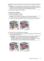 Page 95NOTE:At this time, some portions of the HP website are available in English only.
CAUTION: HP recommends that you repl ace any missing cartridges as soon as
possible to avoid print quality issues an d possible extra ink usage or damage to the
ink system. Never turn off the prin ter when ink cartridges are missing.
Use these steps to replace the ink cartridges.
To replace the ink cartridges
1.Make sure the printer is turned on.
2. Open the ink cartridge access door.
NOTE: Wait until the print carriag e...