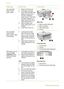 Page 16Paper typeHow to loadTray to load
Any supported
photo or plain
paper media    1. Raise the Out tray (4).
2. Load paper print-sidedown. Press the Main tray
release (2) and pull out
the tray if needed for
easier access. Check that
the stack of paper is no
higher than the top of the
paper-length guide (3).
3. Adjust the Main tray paper-width guide (1), as
needed.
4. Lower the Out tray (4).
Main tray
1Main tray paper-width guide
2Main tray release
3Paper-length guide
4Out tray
Any supported
photo or plain...