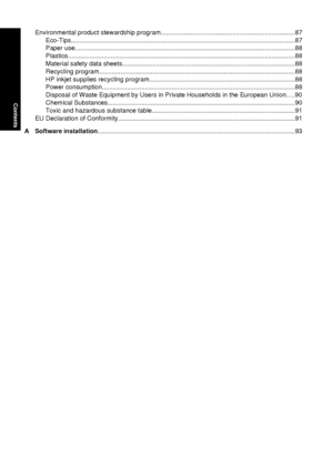 Page 6Environmental product stewardship program.........................................................\
..................87
Eco-Tips....................................................................................................................... .......87
Paper use...................................................................................................................... .....88...