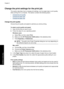 Page 54Change the print settings for the print job
This section describes how to change print sett ings, such as paper type or print quality,
when printing from a computer. This section contains the following topics:
•
Change the print quality
•
Change the paper type
•
Change the paper size
Change the print quality
Choose the print quality and speed to optimize your photo printing.
To select a print quality and speed
1. Open the file that you want to print.
2. Follow the steps for  your operating system....