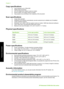 Page 39Copy specifications
●Copy resolution up to 1200x1200
● Digital image processing
● Up to 99 copies from original (varies by model)
● Zoom to 400%, fit to page (varies by model)
● Copy speeds vary according to  the complexity of the document
Scan specifications
●Image editor included
● Integrated OCR software automatically converts scanned text to editable text (if installed)
● Twain-compliant interface
● Resolution: up to 2400 x 4800 dpi optical (v aries by model); 19200 dpi enhanced (software)
● Color:...