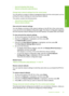 Page 24
•Use the Embedded Web Server
•
Network configuration page definitions
Change basic network settings from the control panel
You can perform a variety of network management tasks from the control panel, such as
printing the network settings and restoring network defaults.
This section contains the following topics:
•
View and print network settings
•
Restore network defaults
View and print network settings
You can display a summary of the network settings on the HP All-in-One control panel,
or you can...