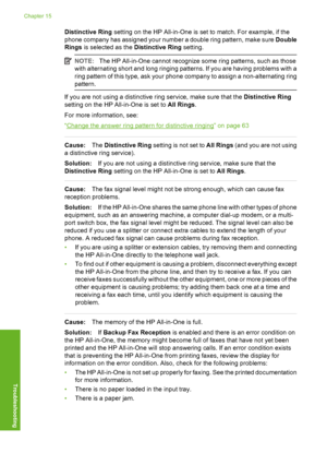Page 235
Distinctive Ring setting on the HP All-in-One is  set to match. For example, if the
phone company has assigned your number a double ring pattern, make sure  Double
Rings  is selected as the  Distinctive Ring setting.
NOTE:The HP All-in-One cannot recognize some ring patterns, such as those
with alternating short and long ringing patt erns. If you are having problems with a
ring pattern of this type, ask your phone company to assign a non-alternating ring
pattern.
If you are not using a distinctive ring...