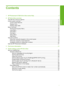 Page 2
Contents
1 HP Photosmart C7200 All-in-One series Help........................................................................9
2 HP All-in-One overview The HP All-in-One at a glance.................................................................................................. 11
Control panel overview......................................................................................................... ....12
Control panel...