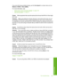 Page 224
If you are still having problems faxing, set the Fax Speed to a slower rate such as
Medium (14400)  or Slow (9600) .
For more information, see:
•“
Send a fax in Error Correction Mode” on page 139
•“
Set the fax speed” on page 30
Cause: Other equipment that uses the same phone line as the HP All-in-One might
be in use.
Solution: Make sure extension phones (phones on the same phone line, but not
connected to the HP All-in-One) or other equipment are not in use or off the hook.
For example, you cannot use...