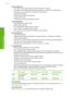 Page 289
Print specifications
•Up to 1200 x 1200 rendered dpi black when printing from a computer
• Up to 4800 x 1200 optimized dpi color when printing from a computer and 1200-input dpi
• Print speeds vary according to the complexity of the document
• Panorama-size printing
• Method: drop-on-demand thermal inkjet
• Language: PCL3 GUI
• Duty cycle: Up to 3000 printed pages per month
Copy specifications
• Copy resolution up to 4800 x 4800
• Digital image processing
• Up to 99 copies from or iginal (varies by...