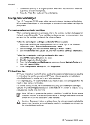 Page 15NoteTo print from the photo tray, press the Photo Tray button on the control
panel. The printer selects the photo tray for the next standalone print job.
3. Select one or more photos. For information on selecting photos, see Select photos
to print.
4. Press Print.
Once the selected photos print, the printer automatically deselects them.
NoteSome digital cameras have a menu feature that allows you to select photos
on a memory card to be printed. The camera-selected photos are listed for printing
in a...