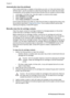 Page 41Automatically clean the printhead
If you notice white lines or streaks on the photos you print, or in the color blocks of the
self test report, use this procedure to clean the print head. Do not clean the print head
unnecessarily, as this wastes ink and shortens the life of the ink nozzles on the print head.
1. Load paper in the Main tray. Use plain paper to conserve photo paper.
2. Select Settings and press OK.
3. Select Tools and press OK.
4. Select Clean printhead and press OK.
If print quality still...