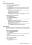 Page 25Change the print speed or quality
To change the print speed or quality (Windows)
1. Open the Printer Properties dialog box.
2. Click the Features tab.
3. In the Paper Type drop-down list, select the type of paper that you have loaded.
4. In the Print Quality drop-down list, select the appropriate quality setting for your
project:
–FastDraft: Prints at the fastest printing speed.
–Normal: Provides the best balance between print quality and speed. This is the
appropriate setting for most documents.
–Best:...