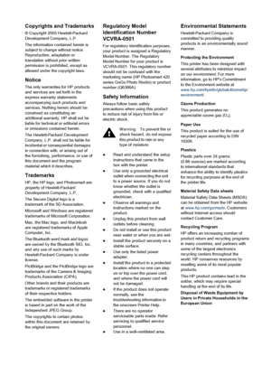 Page 3Copyrights and Trademarks
© Copyright 2005 Hewlett-Packard
Development Company, L.P.
The information contained herein is
subject to change without notice.
Reproduction, adaptation or
translation without prior written
permission is prohibited, except as
allowed under the copyright laws.
Notice
The only warranties for HP products
and services are set forth in the
express warranty statements
accompanying such products and
services. Nothing herein should be
construed as constituting an
additional warranty....