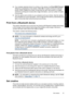 Page 354.If you already selected photos for printing on the camera, the Print DPOF Photos?
dialog box is displayed on the camera. Select No to bypass printing pre-selected
photos. DPOF (Digital Print Order Format) lets the user mark photos on a digital
camera for printing and include other image information, such as number of copies
to be printed.
5.Use the options and controls on your camera to print your photos. See the camera
documentation for more information. The On light and the memory card/camera port...