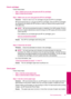 Page 61Check cartridges
Follow these steps.
•
Step 1: Make sure you are using genuine HP ink cartridges
•
Step 2: Check the ink levels
Step 1: Make sure you are using genuine HP ink cartridges
Solution:Check to see if your ink cartridges are genuine HP ink cartridges.
HP recommends that you use genuine HP ink cartridges. Genuine HP ink cartridges
are designed and tested with HP printers to help you easily produce great results,
time after time.
NOTE:HP cannot guarantee the quality or reliability of non-HP...