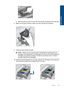 Page 98c. Wipe the area dry with a dry lint-free cloth before proceeding to the next step.
8.Make sure the latch handle is raised, and then reinsert the printhead.
9.Carefully lower the latch handle.
NOTE:Make sure you lower the latch handle before reinserting the ink
cartridges. Leaving the latch handle raised can result in incorrectly seated ink
cartridges and problems printing. The latch must remain down in order to
correctly install the ink cartridges.
10.Using the colored shaped icons for help, slide the...