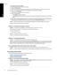 Page 31
To preview the print layout (Mac)
1.Load the correct paper size into the input tray.
2. Open the  Printer dialog.
3. OS X v10.5: Click the blue disclosure triangle next to the Printer selection to access the print options.
4. OS X v10.5 A preview of the document is displayed in the left side of the dialog.
5. OS X v10.4 Click  Preview.
A preview of the printed document is displayed.
6. Do one of the following:
•Click  Print to print the document.
•Click  Cancel to cancel the print job. Adjust the print...