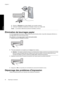 Page 61
4.Cliquez sur  Réessayer pour tenter détablir une nouvelle connexion.
5. Continuez linstallation et redémarrez lordinateur lorsque vous y êtes invité.
Cause: La connexion USB entre le produit et lordinateur a échoué.
Élimination de bourrages papier
Si un bourrage papier est survenu, vérifiez dabord la porte daccès arrière. Il peut être nécessaire déliminer un
bourrage papier par la porte daccès arrière.
Pour éliminer un bourrage papier à partir de la porte arrière
1.Retirez la porte en lextrayant du...