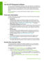Page 9Use the HP Photosmart software
You can use the HP Photosmart software to access many features not available from
the control panel. The HP Photosmart software provides a fast and easy way to make
prints of your photos or to purchase prints online. It also provides access to other
basic HP Photosmart software features, such as saving, viewing, and sharing your
photos.
For more information on using the HP Photosmart software, see the HP Photosmart
Software Help .
Find more information
A variety of...