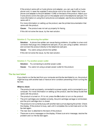 Page 206
If the product came with a 2-wire phone cord adapter, you can use it with a 4-wire
phone cord, in case the supplied 2-wire phone cord is too short. Attach the 2-wire
phone cord adapter to the port labeled 1-LINE on the back of the product. Attach your
4-wire phone cord to the open port on the adapter and to the telephone wall jack. For
more information on using the 2-wire phone cord adapter, see the documentation that
came with it.
For more information on setting up the product, see the printed...