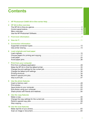 Page 4
Contents
1 HP Photosmart C4400 All-in-One series Help........................................................................3
2 HP All-in-One overview The HP All-in-One at a glance.................................................................................................. ..5
Control panel buttons.......................................................................................................... .......6
Menu...