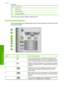 Page 9
LabelDescription
11Rear door
12Rear USB port
13Power connection*
* Use only with the power adapter supplied by HP.
Control panel features
The following diagram and related table provide a quick reference to the HP All-in-One
control panel features.
LabelIconName and Description
1On: Turns the product on or off. When the product is off, a
minimal amount of power is still used. To completely remove
power, turn off the product, and then unplug the power cord.
2Wireless: Opens the Wireless menu. By default,...