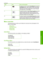 Page 10
LabelIconName and Description
6By default, this button is labelled Scan/Reprint and opens the
Scan/Reprint  menu. When a photo is shown on the display,
this button advances to the next photo on the memory card.
When the Copy or Photo settings menu is open, this button
the changes copy or print settings.
7By default, this button is labelled  Start Copy Black and starts
a black-and-white copy. When a photo is shown on the
display, this button advances  to the previous photo on the
memory card. When the...