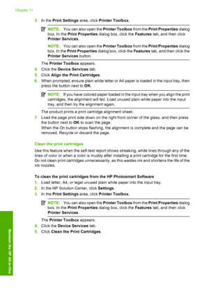 Page 91
3.In the  Print Settings  area, click Printer Toolbox .
NOTE:You can also open the  Printer Toolbox from the Print Properties  dialog
box. In the  Print Properties  dialog box, click the  Features tab, and then click
Printer Services .
NOTE:You can also open the  Printer Toolbox from the Print Properties  dialog
box. In the  Print Properties  dialog box, click the  Features tab, and then click the
Printer Services  button.
The Printer Toolbox  appears.
4. Click the  Device Services  tab.
5. Click  Align...