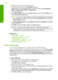 Page 25
3.Make sure the product is  the selected printer.
4. Click the button that opens the  Properties dialog box.
Depending on your software application, this button might be called  Properties,
Options , Printer Setup , Printer , or Preferences .
5. Click the  Features  tab.
6. In the  Basic Options  area, from the  Paper Type drop-down list, select  More. Then
select the appropriate paper type.
TIP: If you want to make notations on the back of the transparencies and erase
them later without scratching the...