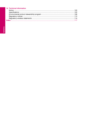 Page 414 Technical information
Notice .....................................................................................................................................105
Specifications ........................................................................................................................105
Environmental product stewardship program ........................................................................106
Regulatory notices...