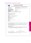 Page 115HP Photosmart C4700 series declaration of conformity
DECLARATION OF CONFORMITYaccording to ISO/IEC 17050-1 and EN 17050-1
 : #   C o D     SNPRH-0803-01 Rev A 
Supplier's Name: Hewlett-Packard Company  
Supplier's Address:  
 
declares, that the product 20, Jia Feng Road Waigaoqiao Free Trade Zone Pudong, ShanghaiÈ PRC 
200131 
 
Product Name and Model:    HP Photosmart C4700 series 
Regulatory Model Number:
 1) SNPRH-0803-01 
Product Options: All 
Radio Module: RSVLD-0707 
Conforms to the...