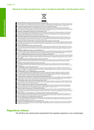 Page 295
Disposal of waste equipment by users in private households in the European Union
Disposal of Waste Equipment by Users in Private Households in the European Union
This symbol on the product or on its packaging indicates that this product must not be disposed of with your other household waste. Instead, it is your responsibility to dispose of your waste 
equipment by handing it over to a designated collection point for the recycling of waste electrical and electronic equipment. T he separate collection...