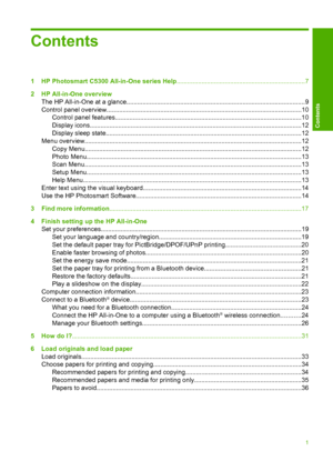 Page 4
Contents
1 HP Photosmart C5300 All-in-One series Help........................................................................7
2 HP All-in-One overview The HP All-in-One at a glance.................................................................................................. ..9
Control panel overview......................................................................................................... ....10
Control panel...