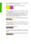 Page 113
If the division between the colors is blurry, fuzzy, or the color seems mixed, clean the
printhead, and then print this diagnostic page again.
Figure 12-10 Adjacent color blocks - blurry, fuzzy, or mixed colors
NOTE:If cleaning the printhead does not solve this print quality issue, contact
HP support for service.
5. Look at the labeled  color blocks above th e color bars. The color blocks should match
the color listed immediately below and should not contain any streaks.
If any of the labeled color bl...