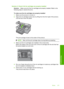 Page 274
Solution 2: Check if all ink cartridges are properly installedSolution: Make sure all of the ink cartridges are properly installed. Refer to the
following steps to resolve this error.
To make sure the ink cartridges are properly installed
1. Make sure the product is turned on.
2. Open the ink cartridge access door by lifting from the front right of the product,
until the door  locks into place.
The print carriage moves to the center of the product.
NOTE:Wait until the print carriage stops moving before...