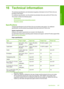 Page 290
16 Technical information
The technical specifications and international regulatory information for the HP All-in-One are
provided in this section.
For additional specifications, see  the printed documentation that came with the HP All-in-One.
This section contains  the following topics:
•
Specifications
•
Environmental product stewardship program
•
Regulatory notices
Specifications
Technical specifications for the HP All-in-One  are provided in this section. For additional
specifications, see the...