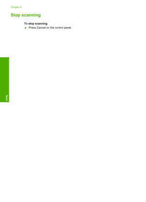 Page 109
Stop scanning
To stop scanning
▲Press Cancel on the control panel.
Chapter 9
106 Use the scan features
Scan
 