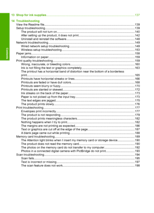 Page 7
13 Shop for ink supplies...........................................................................................................137
14 Troubleshooting View the Readme file........................................................................................................... ...139
Setup troubleshoot ing.......................................................................................................... ...139
The product will not turn...